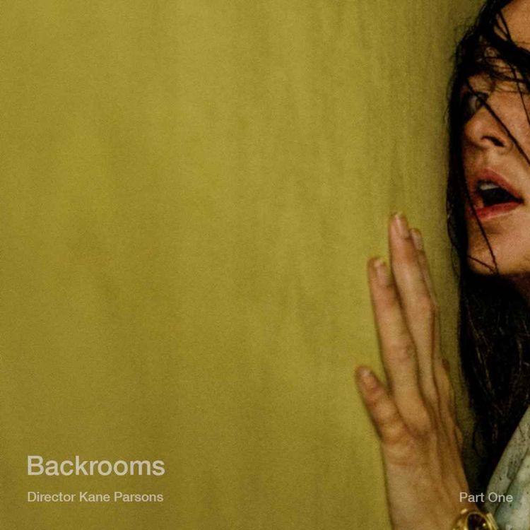 cover art for BACKROOMS Director Kane Parsons Part 1