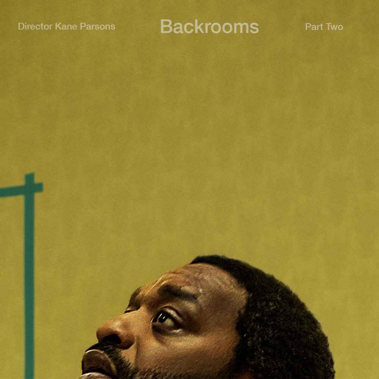 cover art for BACKROOMS Director Kane Parsons Part 2