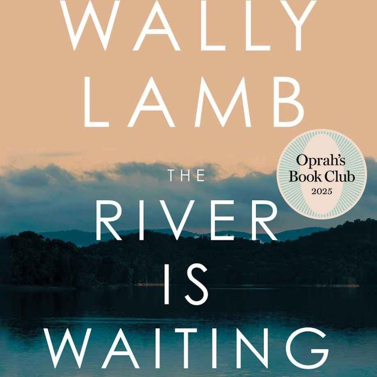 cover art for Author Wally Lamb's THE RIVER IS WAITING