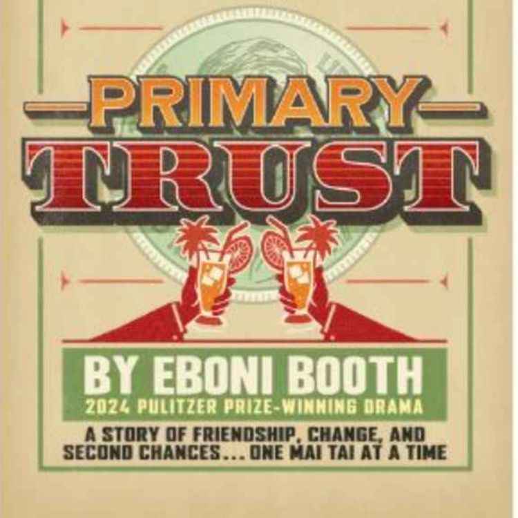 cover art for Pulitzer Prize–Winning Primary Trust Comes to Westport