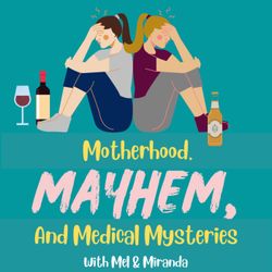 cover art for Motherhood, Mayhem, & Medical Mysteries