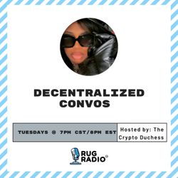 cover art for Decentralized Convos with the Crypto Duchess