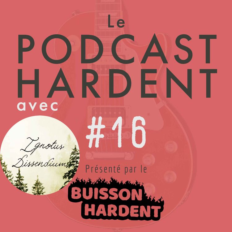 cover art for Podcast Hardent 16 - INVITÉ : Ignotus Dissendium, Review De "Premier Volet : Traverser La Brume"