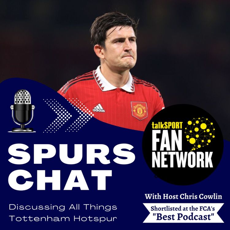 cover art for 722: THE 60 SECOND SPURS NEWS UPDATE: Harry Maguire, Carrasco "Available", Neymar on Richarlison's Tattoo (The Daily Tottenham/Spurs Podcast)