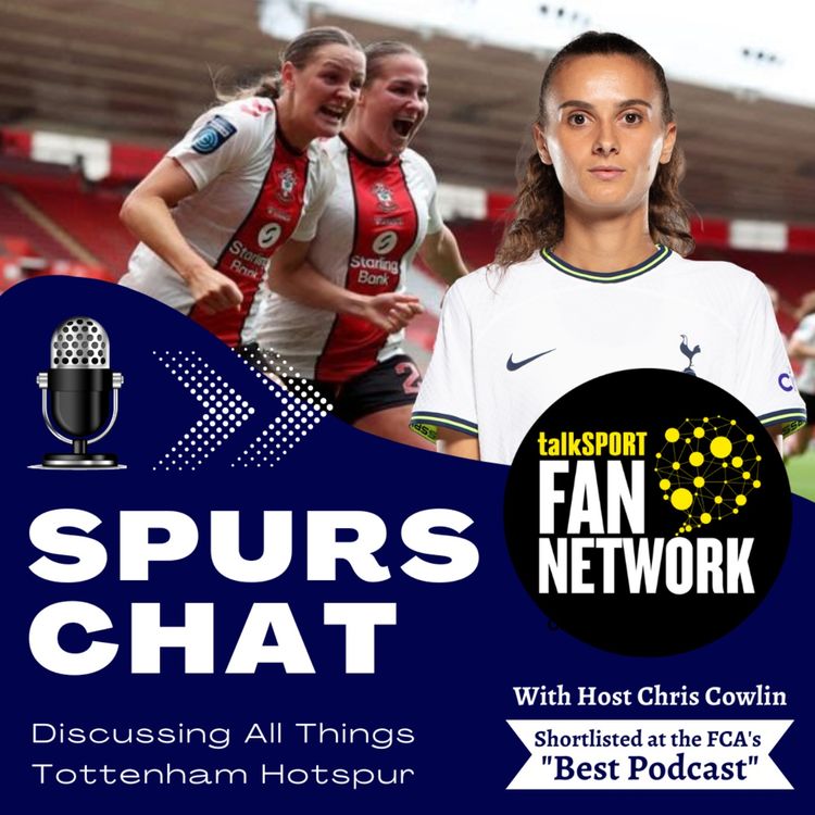cover art for 723: THE 60 SECOND MATCH PREVIEW: Southampton Women v Spurs Women: Facts & Stats: Continental League Cup (The Daily Tottenham/Spurs Podcast)
