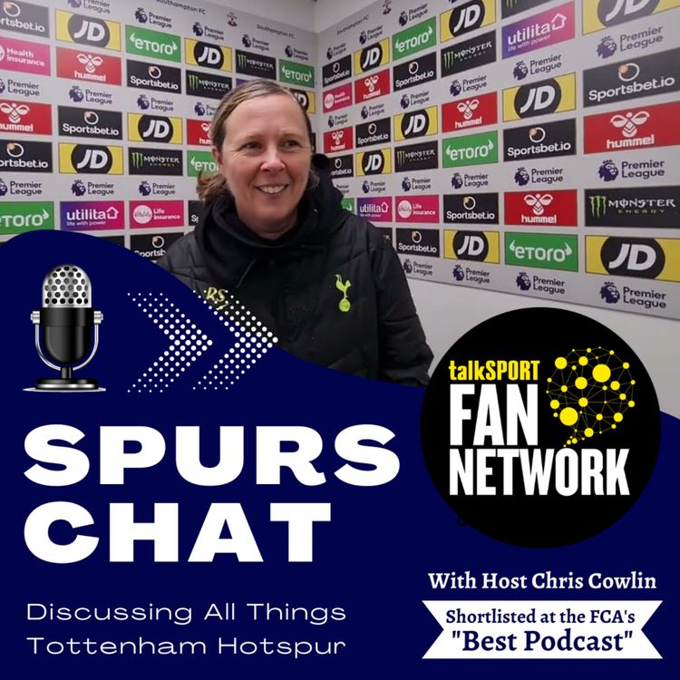 cover art for 724: REHANNE SKINNER: Southampton Women 0-1 Tottenham Women: Continental League Cup: Spurs Top Group E (The Daily Tottenham/Spurs Podcast)