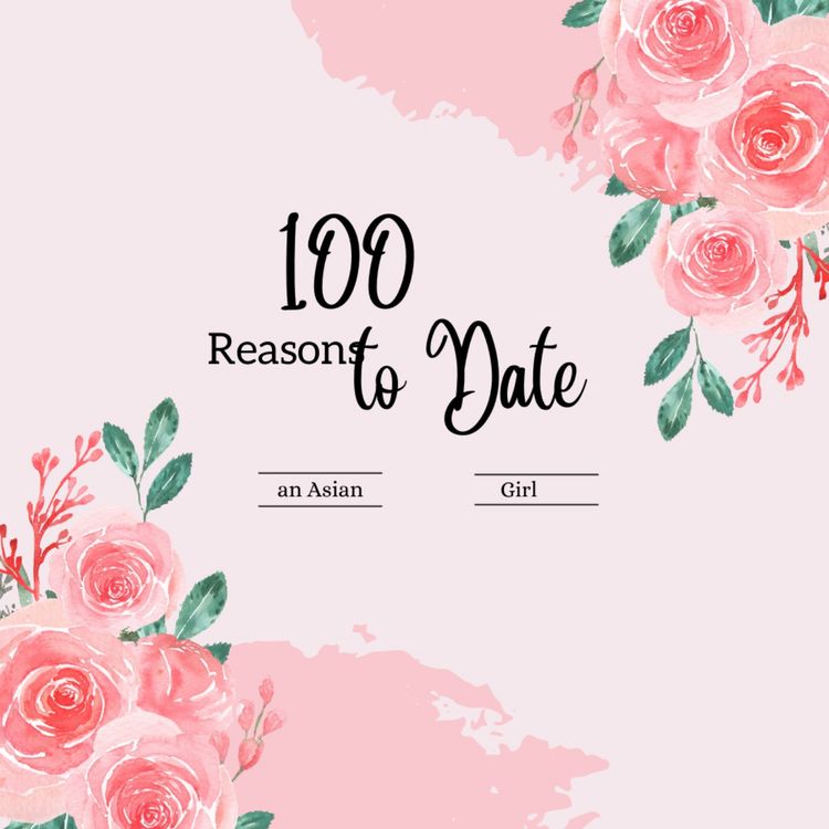cover art for 100 Reasons to Date an Asian Girl