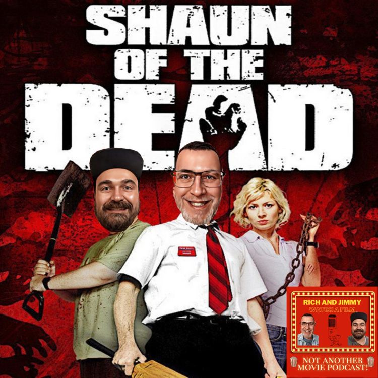 cover art for Episode 30 - Shaun of the Dead (2004)