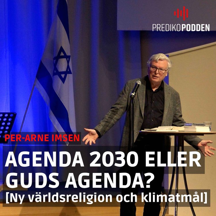 cover art for Agenda 2030 eller Guds agenda? - Per-Arne Imsen