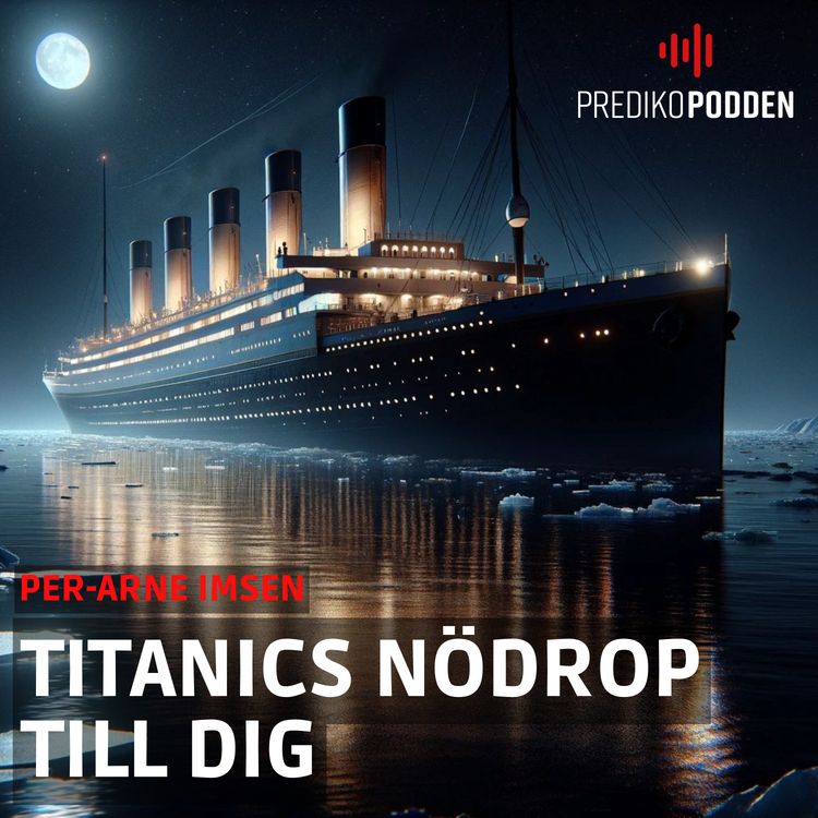 cover art for Titanics nödrop till dig - Per-Arne Imsen