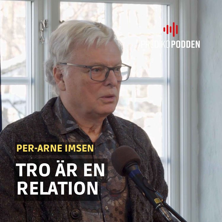 cover art for Tro är en relation - Per-Arne Imsen (Predikan om tro del 2)