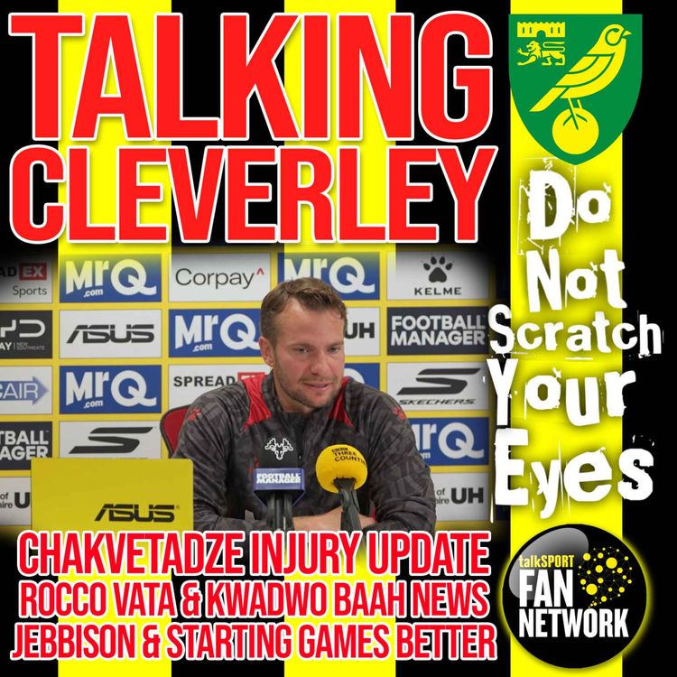 cover art for TALKING CLEVERLEY - PRE NORWICH THOUGHTS