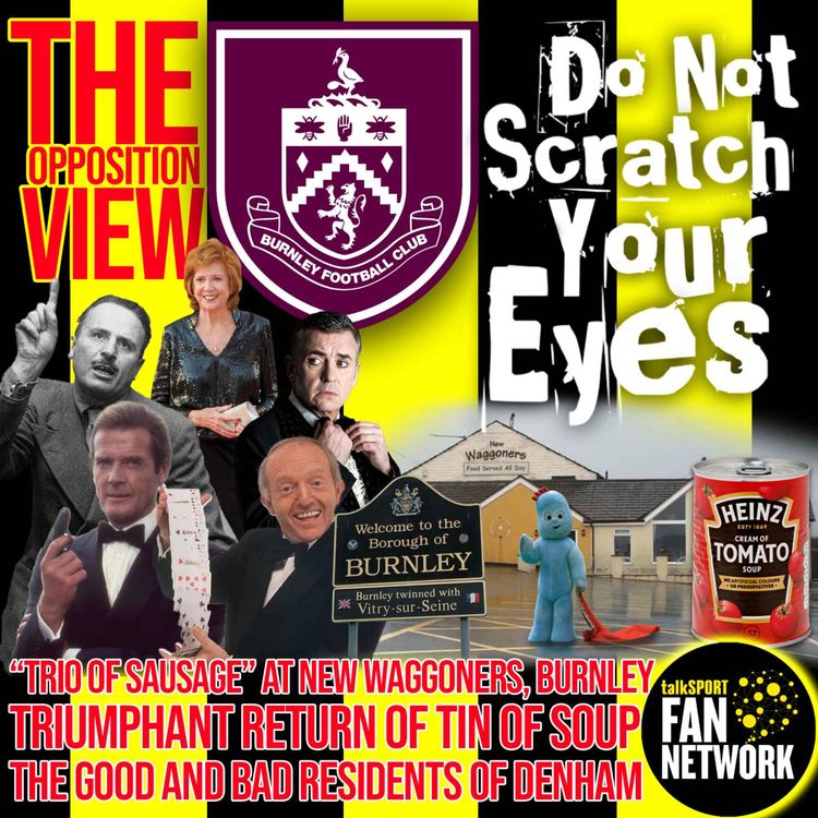 cover art for THE OPPOSITION VIEW - Burnley (Home)