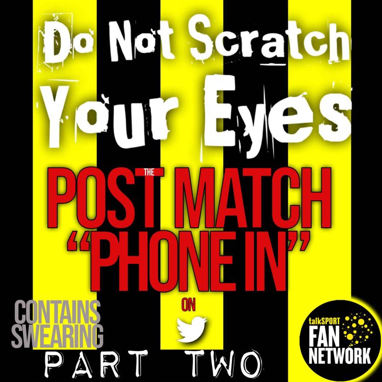 cover art for POST MATCH PHONE IN - PART TWO - WATFORD 1-2 BURNLEY
