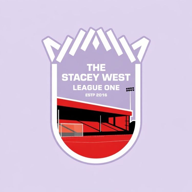 cover art for The Stacey West's League One Show | Leicester Drop Down, Play-Off Hopes Alive, Orient Still at Risk?