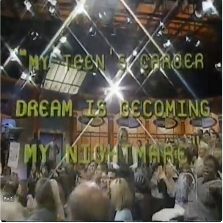 cover art for Jenny Jones: My Teen's Career Dream is Becoming My Nightmare