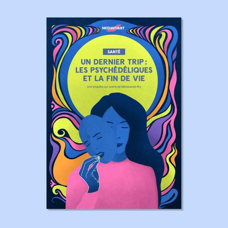 cover art for Best of d'été · Santé - Un dernier trip : les psychédéliques et la fin de vie