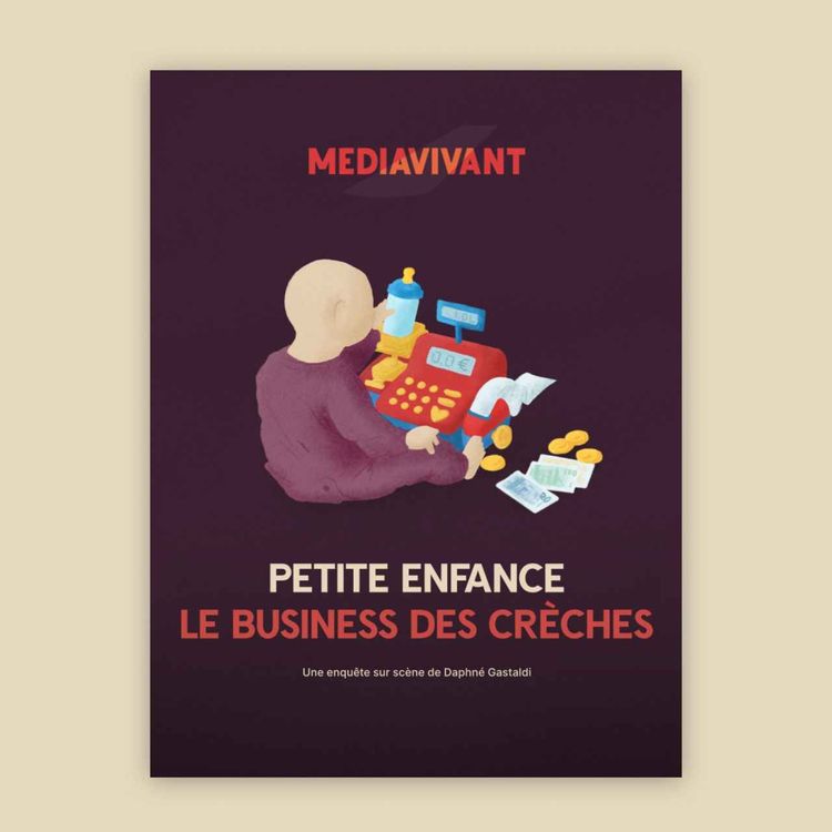 cover art for Rediffusion · Petite enfance : le business des crèches