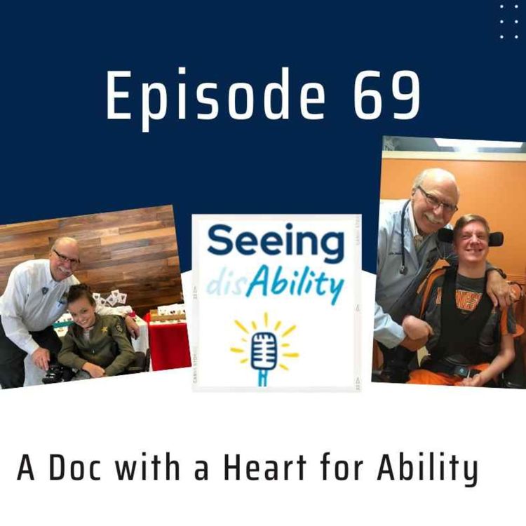 cover art for Episode 69 – A Doc with a Heart for Ability