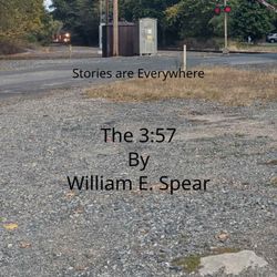 cover art for The 3:57 by William E. Spear