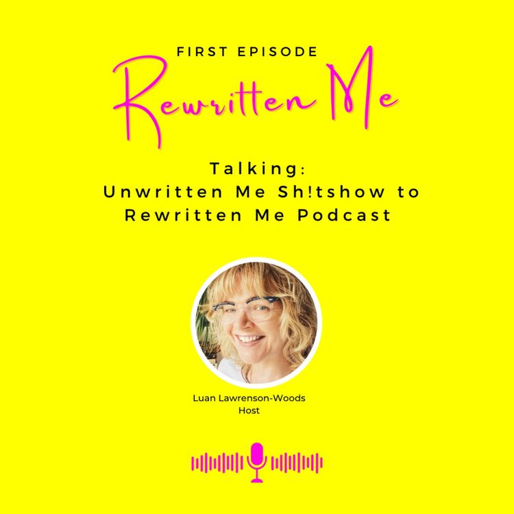 cover art for From Unwritten to Rewritten Me
