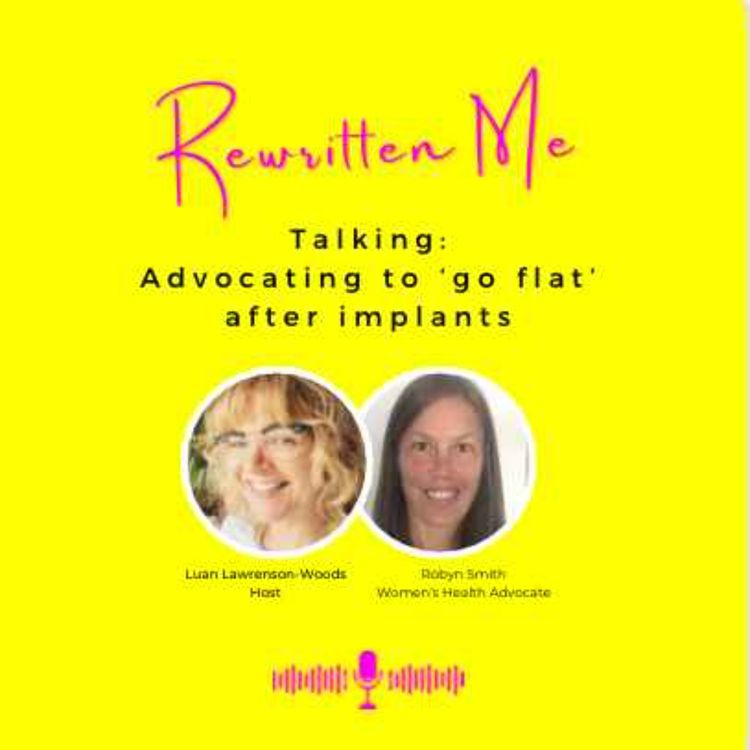 cover art for Advocating to 'go flat' after implants