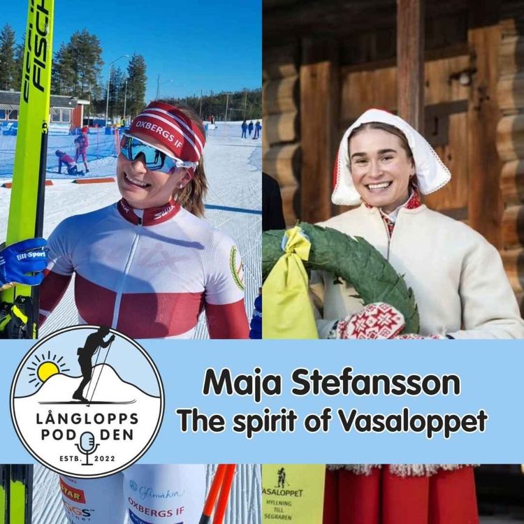 cover art for Avsnitt 134 - The spirit of Vasaloppet med Maja Stefansson
