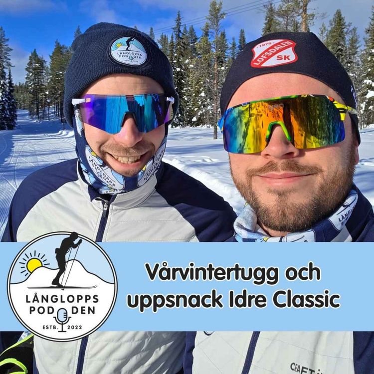 cover art for Avsnitt 157 - Vårvintertugg och uppsnack inför Idre Classic