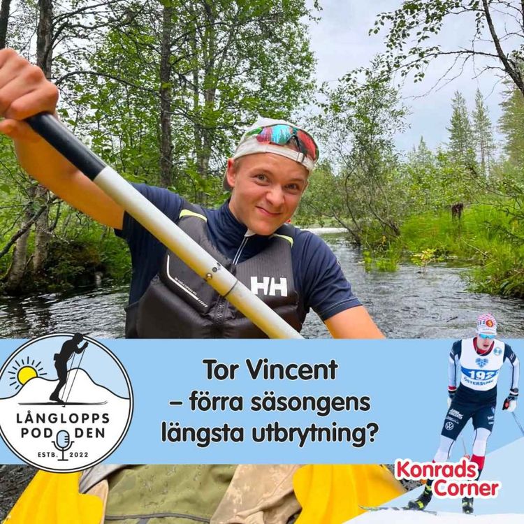 cover art for Avsnitt 171 - Tor Vincent – förra säsongens längsta utbrytning?