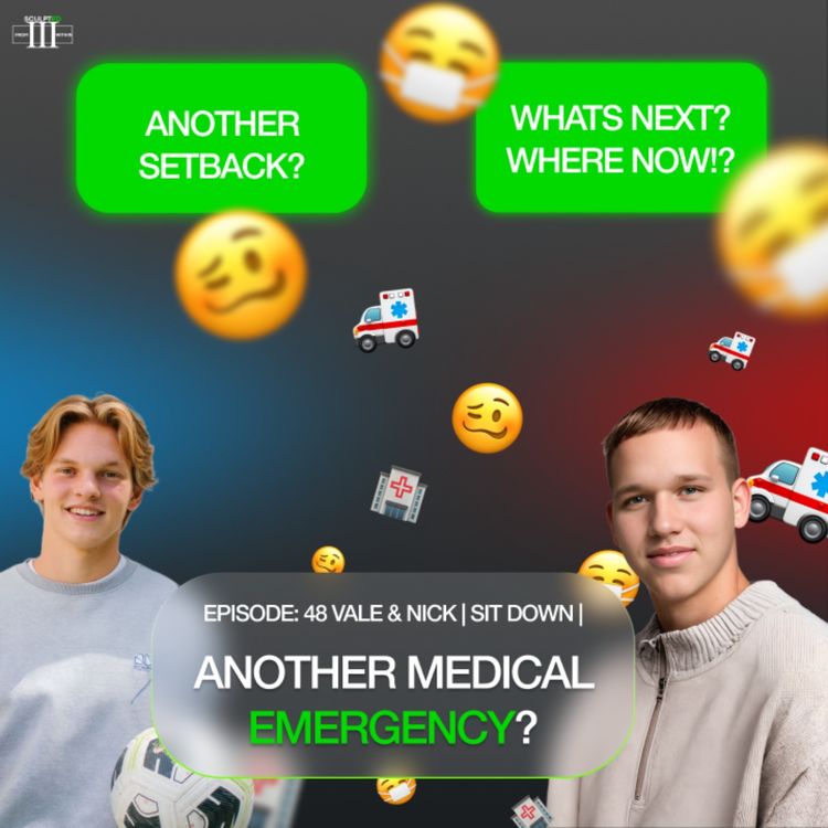cover art for Another medical emergency for Nick? Set back after set back... Whats next | Sit down with Vale & Nick |