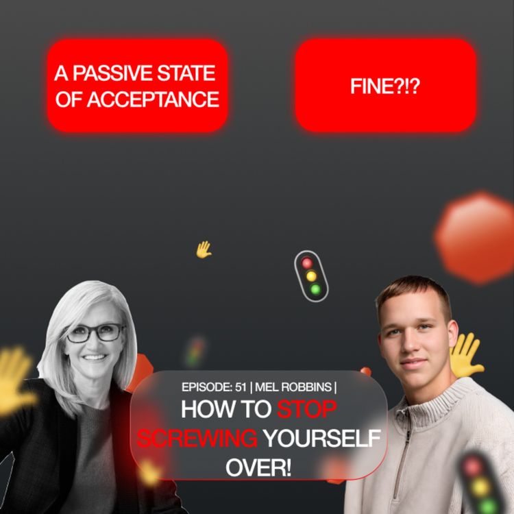 cover art for Stop Screwing Yourself Over! | Mel Robbins