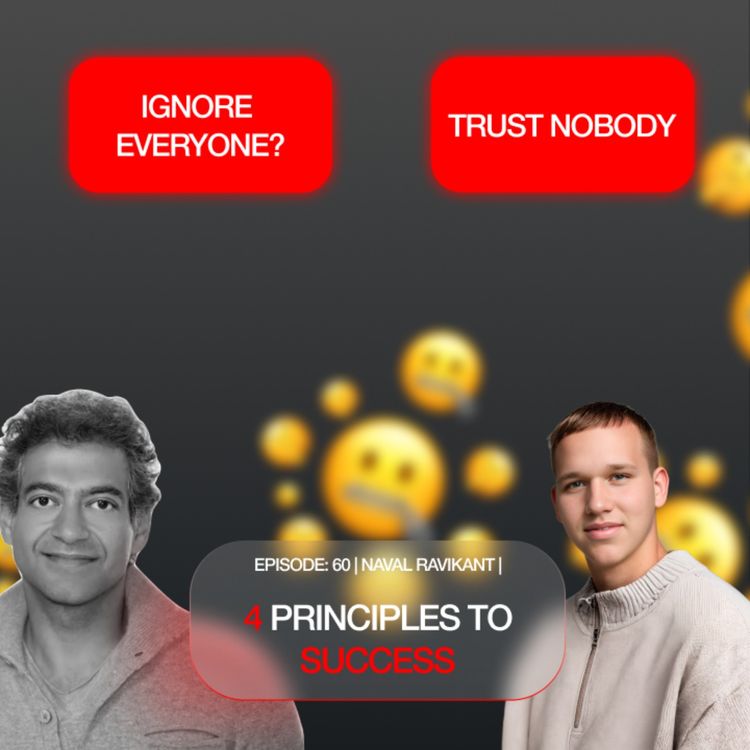 cover art for 4 Principles To Becoming The Best At Anything | Naval Ravikant |