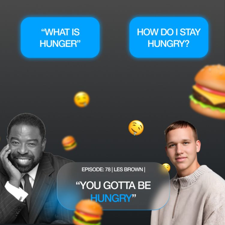 cover art for "You Gotta Be Hungry" | Les Brown |