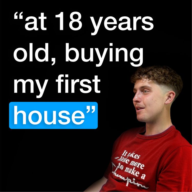cover art for "I Bought My First House at 18 Years Old" | Liam Miller |