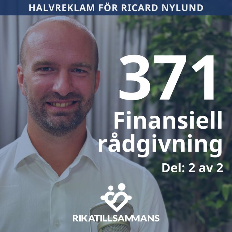 cover art for 371. Jan, släpp taget om handbromsen i ert sparande! | Del 2 av 2 med Ricard Nylund 