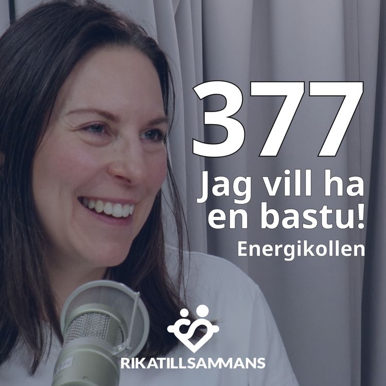 cover art for 377. Caroline gör Energikollen och utbrister: Jag vill ha en bastu!