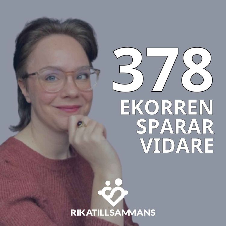 cover art for 378. Från aktiedrottning till ödmjuk investerare | Personporträtt: Marie från communityn