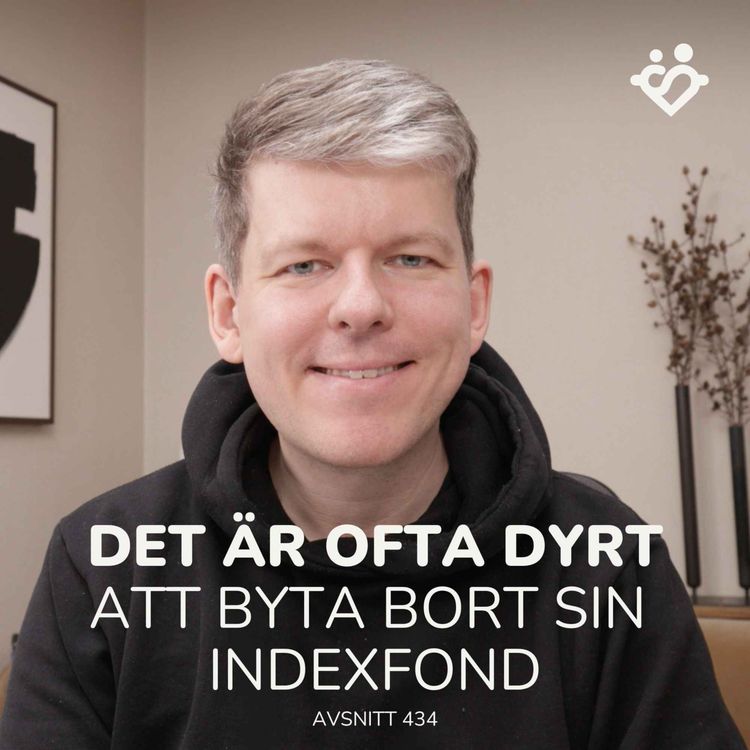 cover art for 434. Det är ofta dyrt (och dumt) att välja bort sin globala indexfond