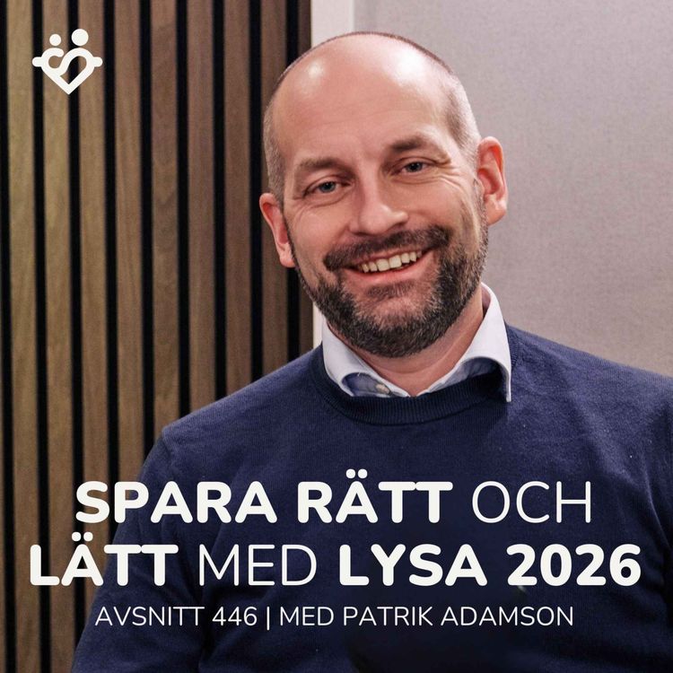 cover art for 446. Spara rätt och lätt med Lysa 2026 | För både nybörjaren och experten
