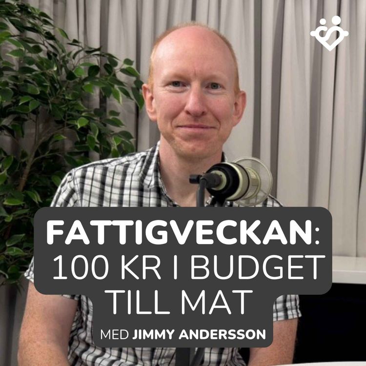 cover art for K64. Fattigvecka: Jimmy levde på 100 kr i en vecka och livet blev rikare