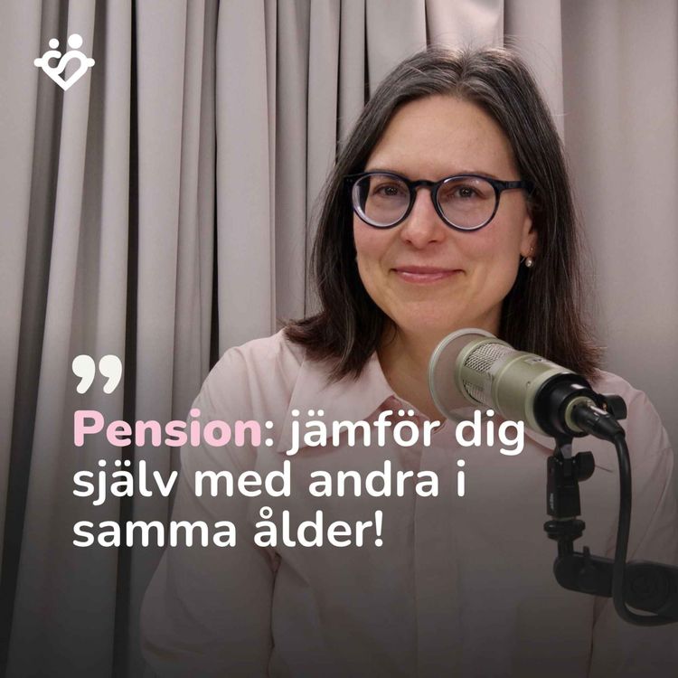 cover art for 484. Pensionspecial: Hur mycket har svensken i pension 2026? | Jämför dig med andra i samma ålder