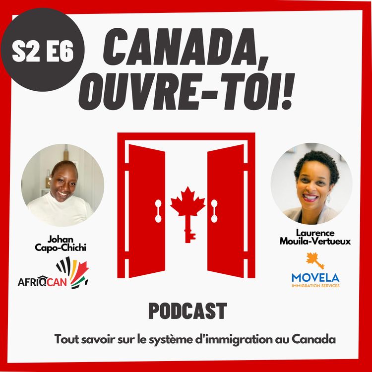 cover art for S2E6: Les clés pour réussir son arrivée et installation au Canada en tant qu'étudiant international