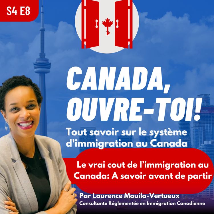 cover art for S4E8: Le Coût Réel de l'Immigration au Canada