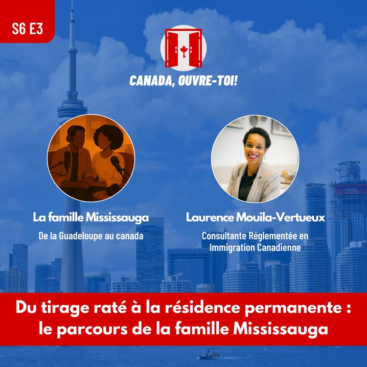 cover art for S6E3: Du tirage Entrée Express raté a la résidence permanente