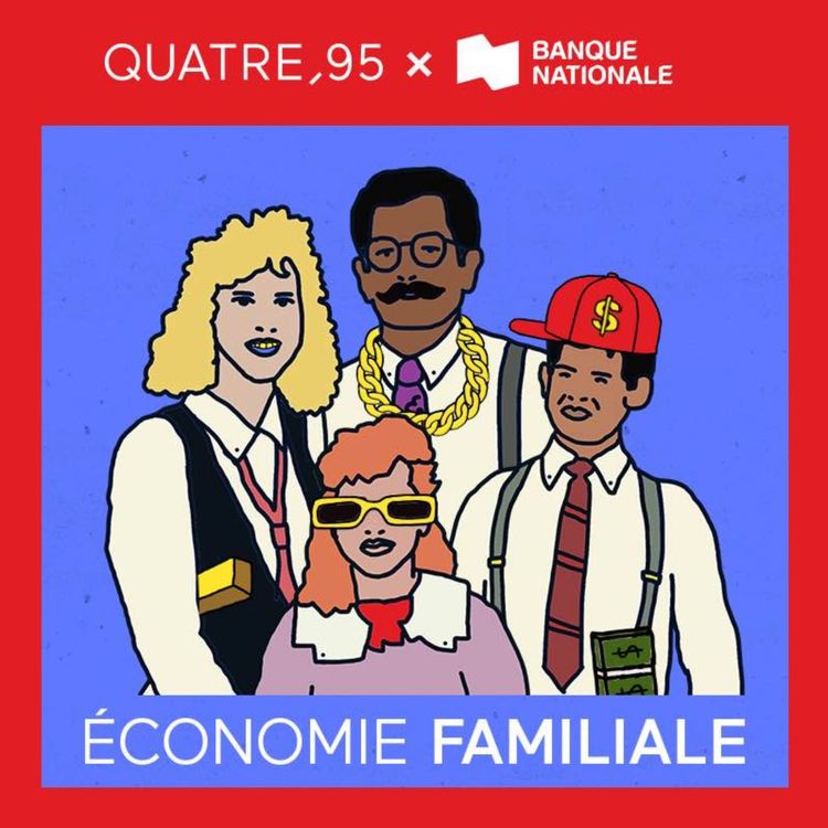 cover art for Gérer la « fortune » familiale avec Nicolas et Jocelyne | Économie familiale