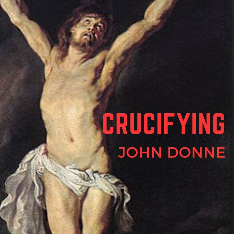 cover art for John Donne, "Crucifying"