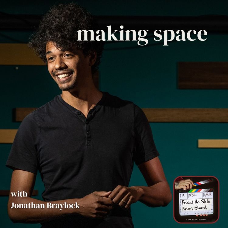 cover art for 27. Making Space with Jonathan Braylock