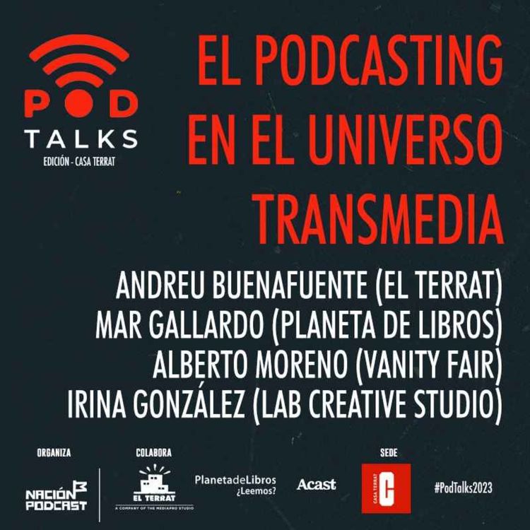 cover art for El universo transmedia @Buenafuente Mar Gallardo @Planetadelibros @albertomoreno__ , Irina González