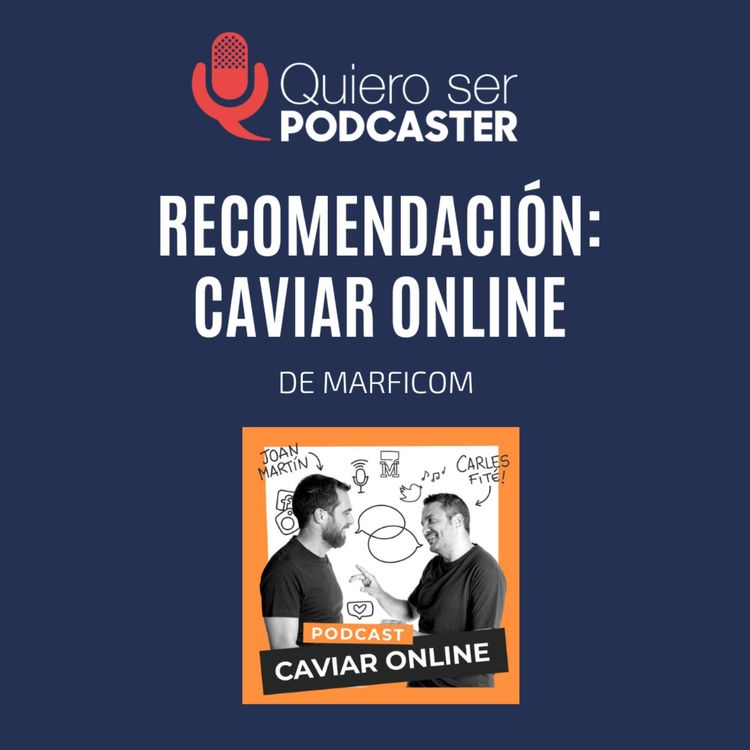 cover art for Recomendación: Caviar Online @marficom @CarlesFite @JoanMartin_