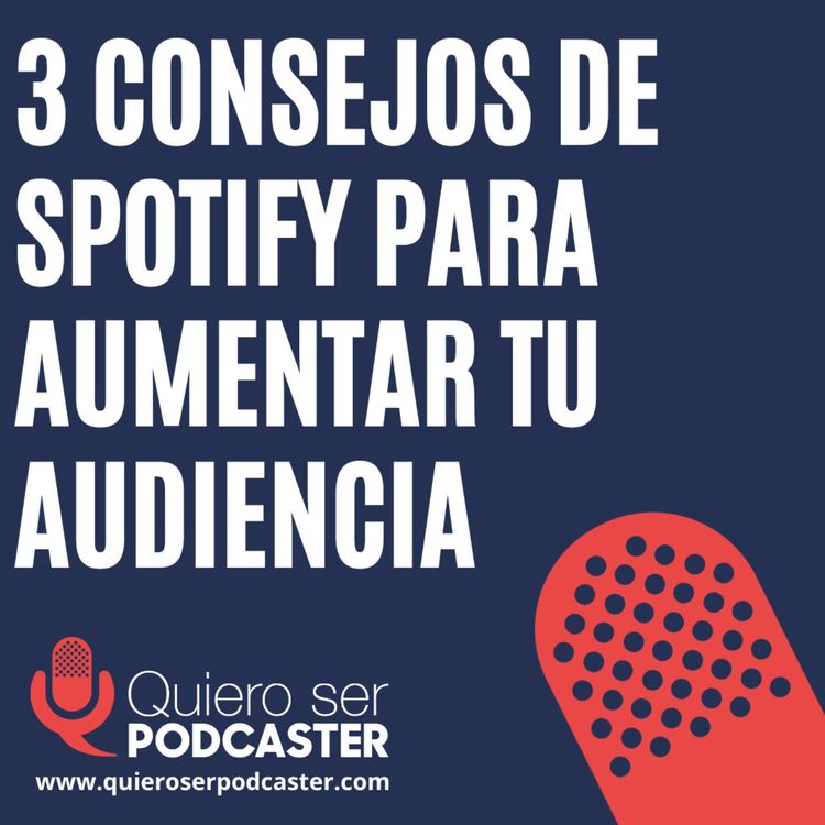 cover art for 3 consejos de Spotify para aumentar tu audiencia